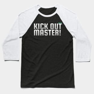 Gevontay's Kick Out Master Brand Line p2 Baseball T-Shirt